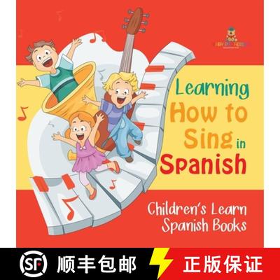 【3-4周达】Learning How to Sing in Spanish | Children's Learn Spanish Books [9798869445056]