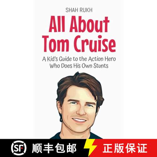 【3-4周达】All About Tom Cruise: A Kid's Guide to the Action Hero Who Does His Own Stunts [9798230234548]
