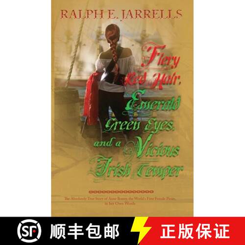 【3-4周达】Fiery Red Hair, Emerald Green Eyes, and a Vicious Irish Temper: The Absolutely True Story ... [9781948679640]