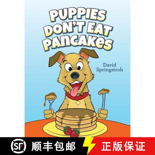 【3-4周达】Puppies Don't Eat Pancakes [9798822931169]