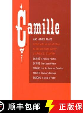 【3-4周达】Camille and Other Plays: A Peculiar Position; The Glass of Water; La Dame Aux Camélias; O... [9780809007066]