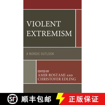【3-4周达】Violent Extremism : A Nordic Outlook [9781793632852]