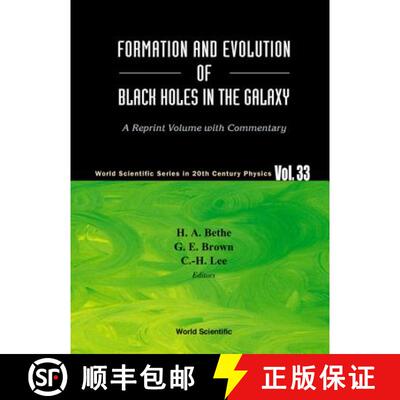 【3-4周达】精装 Formation and Evolution of Black Holes in the Galaxy: Selected Papers with Commentary [9789812382115]