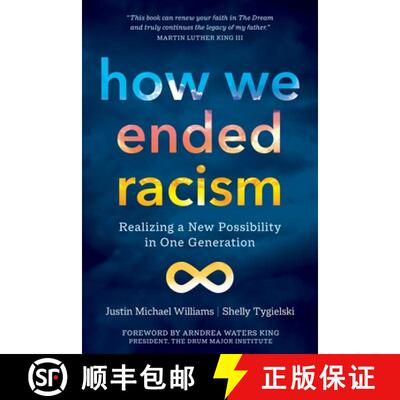 【3-4周达】How We Ended Racism: Realizing a New Possibility in One Generation [9781683648864]