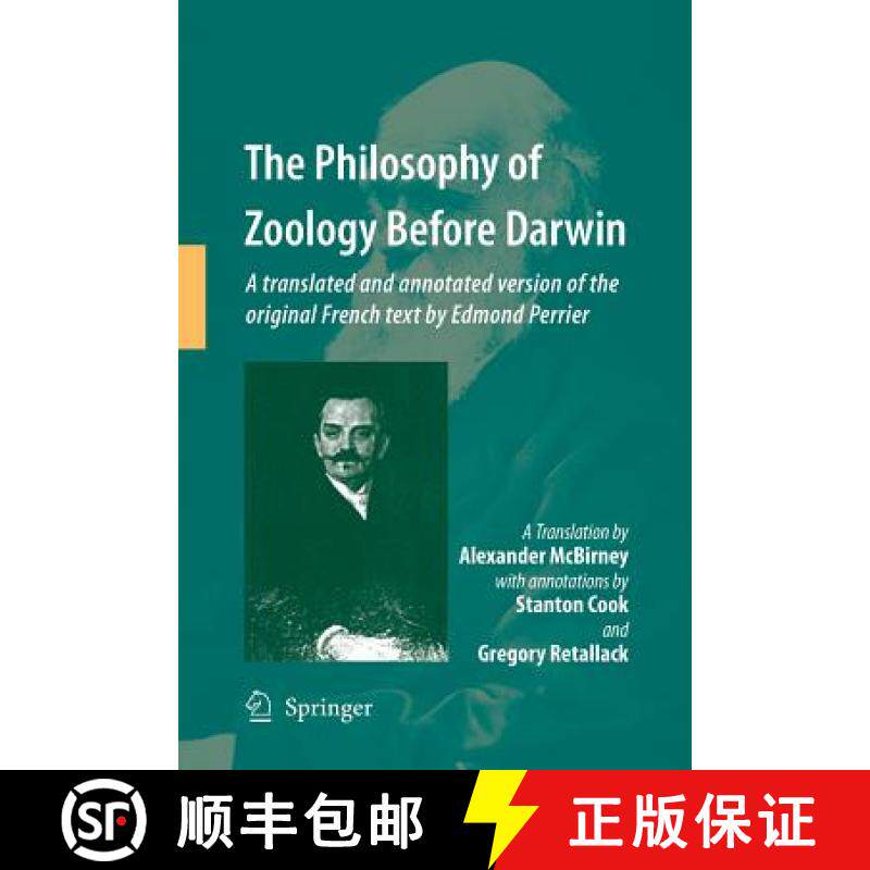 【3-4周达】The Philosophy of Zoology Before Darwin : A translated and annotated version of the origin... [9789400791459]