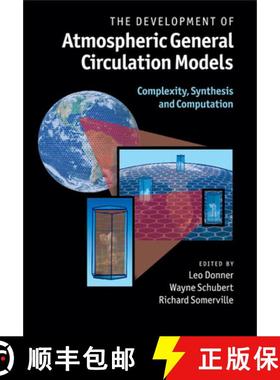 【3-4周达】The Development of Atmospheric General Circulation Models: Complexity, Synthesis and Compu... [9781108445696]