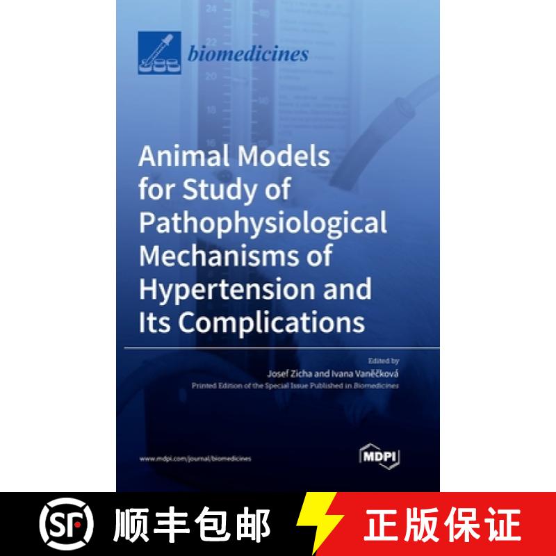 【2-3周达】Animal Models for Study of Pathophysiological Mechanisms of Hypertension and Its Complicat... [9783036563183]