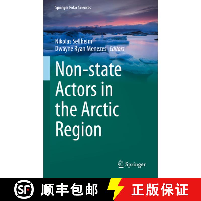 【3-4周达】Non-State Actors in the Arctic Region [9783031124587]