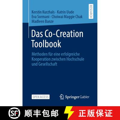 【3-4周达】Das Co-Creation Toolbook : Methoden für eine erfolgreiche Kooperation zwischen Hochschule... [9783658364106]