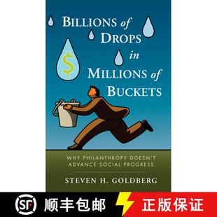 【3-4周达】Billions Of Drops In Millions Of Buckets: Why Philanthropy Doesn'T Advance Social Progress... [9780470454671]