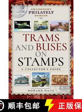 【3-4周达】Trams and Buses on Stamps: A Collector's Guide [9781473871946]