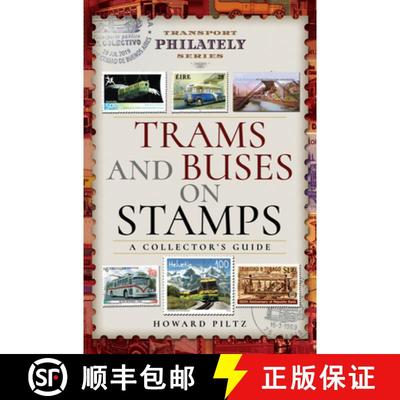 【3-4周达】Trams and Buses on Stamps: A Collector's Guide [9781473871946]