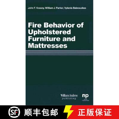 【3-4周达】精装 Fire Behavior of Upholstered Furniture and Mattresses [9780815514572]
