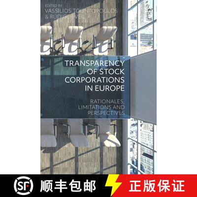【3-4周达】Transparency of Stock Corporations in Europe: Rationales, Limitations and Perspectives [9781509925520]
