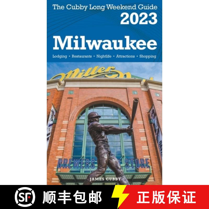 【3-4周达】Milwaukee - The Cubby 2023 Long Weekend Guide [9798215785263]