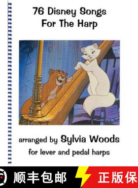 【3-4周达】76 Disney Songs for the Harp: For Lever Abd Pedal Harps [9780936661179]