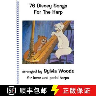 【3-4周达】76 Disney Songs for the Harp: For Lever Abd Pedal Harps [9780936661179]