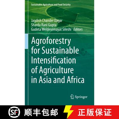 【3-4周达】Agroforestry for Sustainable Intensification of Agriculture in Asia and Africa [9789811946042]