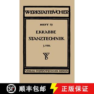 【3-4周达】Stanztechnik: Dritter Teil Grundsatze für den Aufbau, von Schnittwerkzeugen [9783709152058]