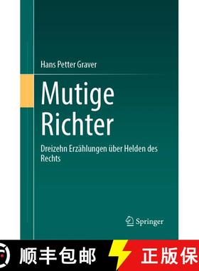 【3-4周达】Mutige Richter: Dreizehn Erzählungen über Helden des Rechts [9783662718766]