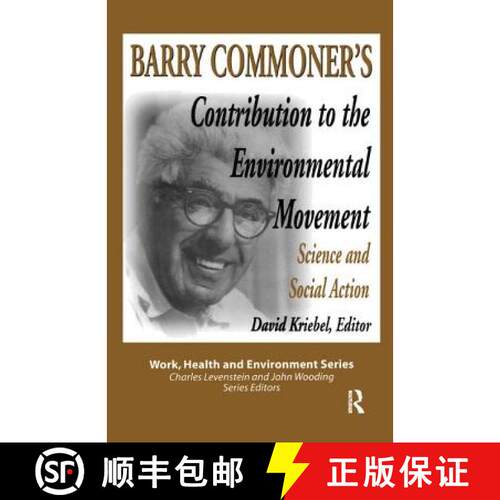 【3-4周达】精装 Barry Commoner's Contribution to the Environmental Movement: Science and Social Actio... [9780415785655]