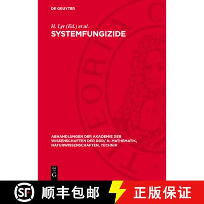 【3-4周达】精装 Systemfungizide: Vortrage Des V. Internationalen Symposiums, Veranstaltet Durch Die S... [9783112779088]