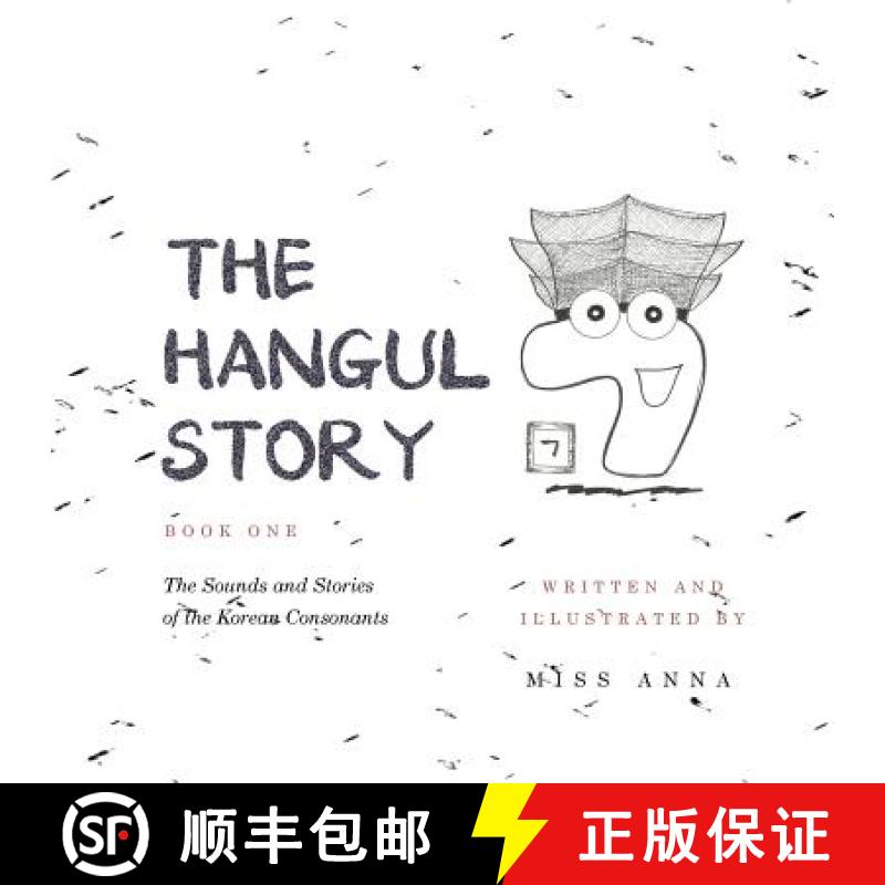 【2-3周达】The Hangul Story Book 1: The Sounds and Stories of the Korean Consonants [9781945977077]