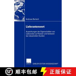【3-4周达】Lieferantenwert : Auswirkungen der Eigenschaften von Lieferanten auf Nutzen und Aufwand be... [9783835000025]