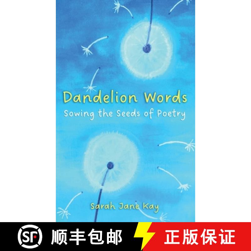 【2-3周达】Dandelion Words: Sowing the Seeds of Poetry [9781805417446]