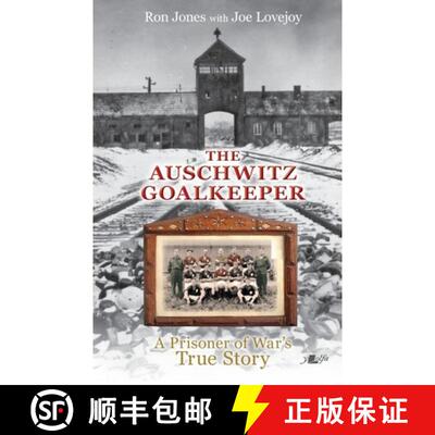 【3-4周达】The Auschwitz Goalkeeper: A prisoner of War's True Story [9781800997752]