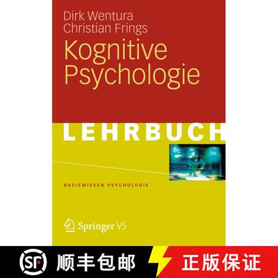 【3-4周达】Kognitive Psychologie [9783531166971]