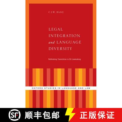 【3-4周达】精装 Legal Integration and Language Diversity: Rethinking Translation in EU Lawmaking [9780190680787]