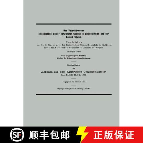 【3-4周达】Das Veterinarwesen Einschliesslich Einiger Verwandter Gebiete in Britisch-Indien Und Der K... [9783662427415]