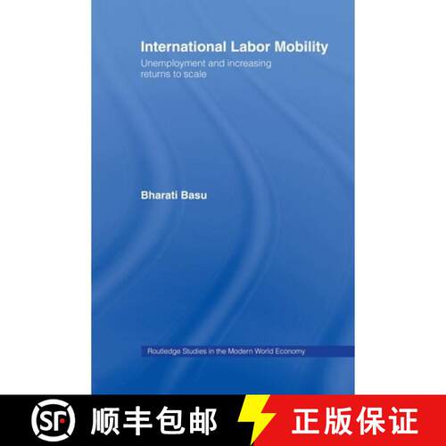 【3-4周达】International Labor Mobility: Unemployment and Increasing Returns to Scale [9780415655255]