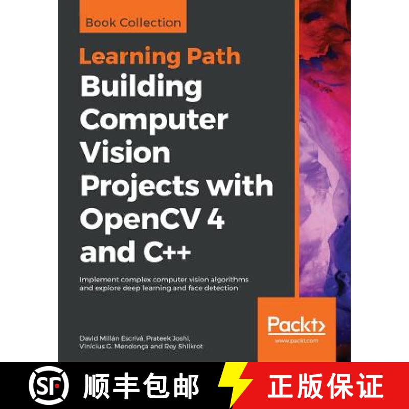 【2-3周达】Building Computer Vision Projects with OpenCV 4 and C++: Implement complex computer vision... [9781838644673]