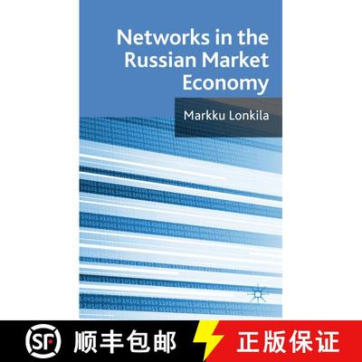 【3-4周达】Networks in the Russian Market Economy [9780230252394]