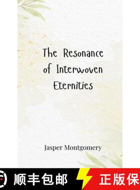 【3-4周达】The Resonance of Interwoven Eternities [9783690806954]
