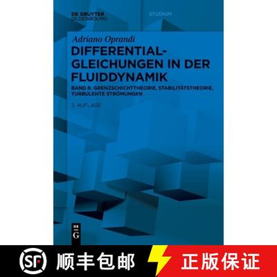 预订 Differentialgleichungen in Der Fluiddynamik: Grenzschichttheorie, Stabilitätstheorie, Turbulent... [9783111345055]