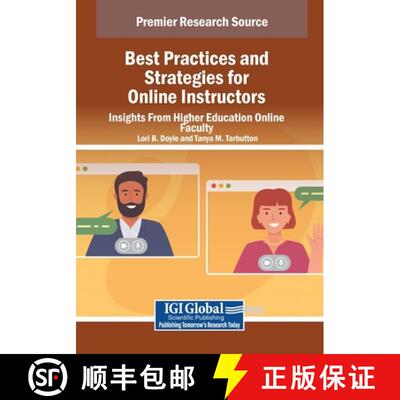 【3-4周达】Best Practices and Strategies for Online Instructors: Insights From Higher Education Onlin... [9798369344118]