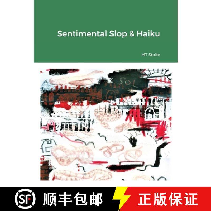 预订 Sentimental Slop & Haiku [9781735385037]