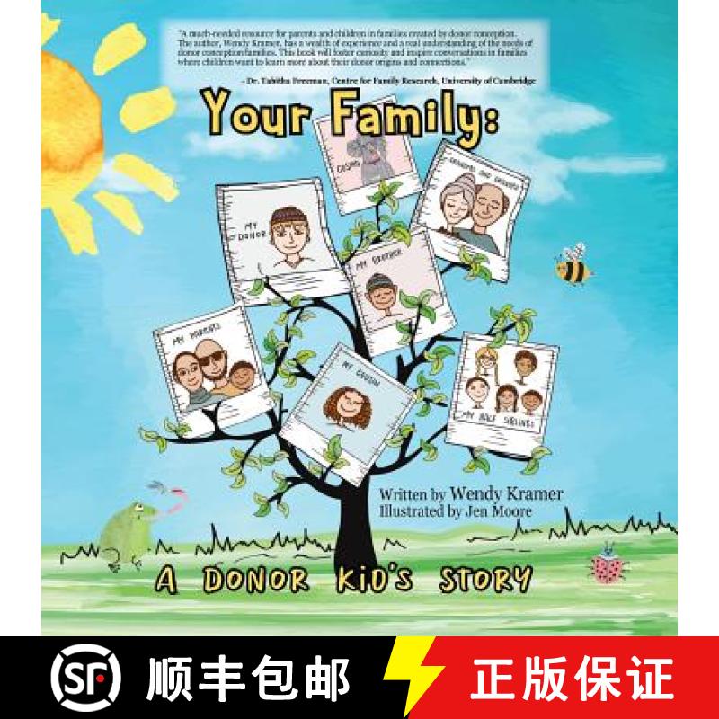 【2-3周达】Your Family:  A Donor Kid's Story [9780692106938]