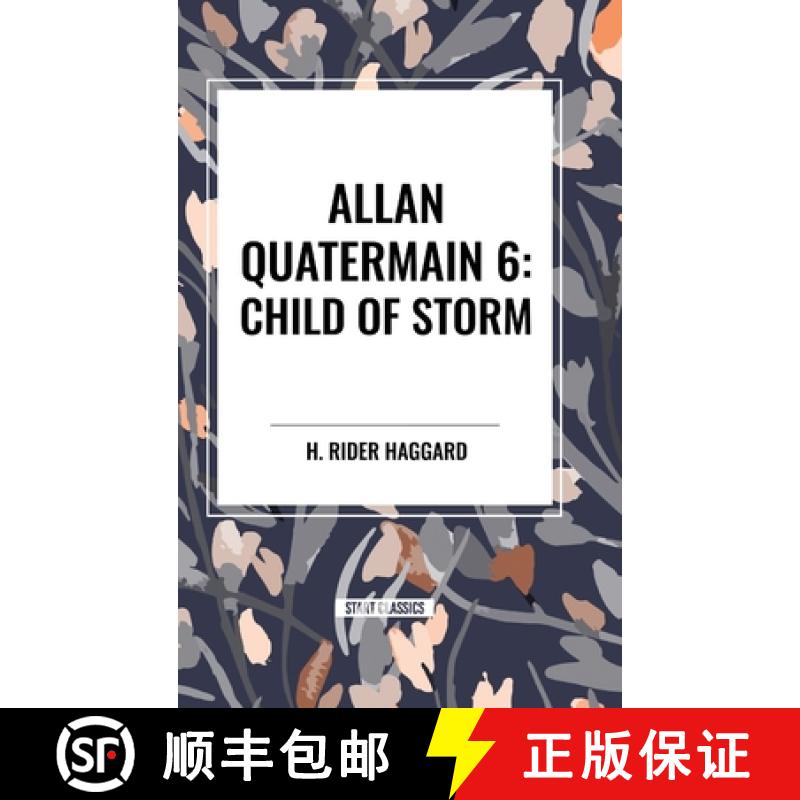 【3-4周达】Allan Quatermain: Child of Storm, #6 [9798880901470]