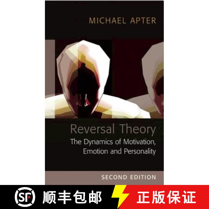 【3-4周达】Reversal Theory: The Dynamics of Motivation, Emotion and Personality [9781851684809]