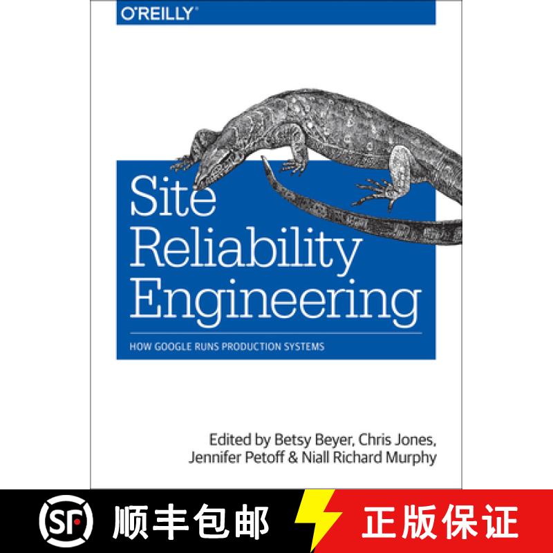 【3-4周达】Site Reliability Engineering: How Google Runs Production Systems [9781491929124]