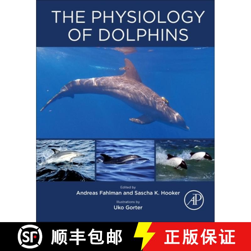 【3-4周达】The Physiology of Dolphins [9780323905169]