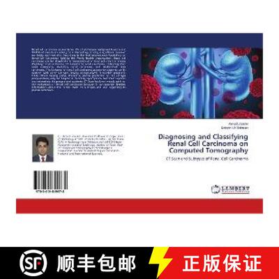 预订 Diagnosing and Classifying Renal Cell Carcinoma on Computed Tomography [9783659849978]