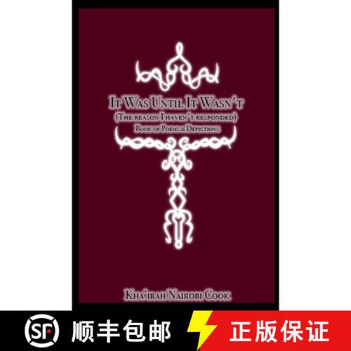 【3-4周达】It Was Until It Wasn't (The Reason I Haven't Responded) [9780578515007]