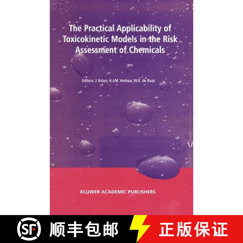 【3-4周达】Practical Applicability of Toxicokinetic Models in the Risk Assessment of Chemicals: Proce... [9789048161478]