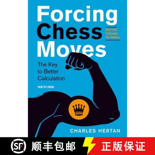 【3-4周达】Forcing Chess Moves: The Key to Better Calculation [9789056918569]