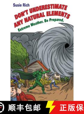 预订 Duane: Don't Underestimate Any Natural Elements: Extreme Weather. Be Prepared [9780998127736]